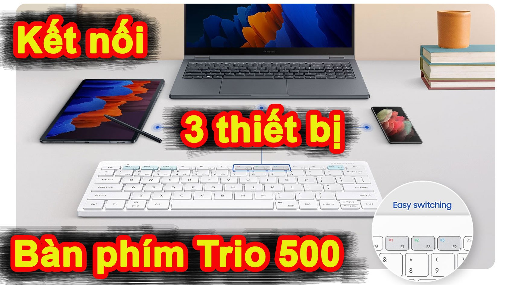 Bàn phím Bluetooth Trio 500 chính hãng Samsung
