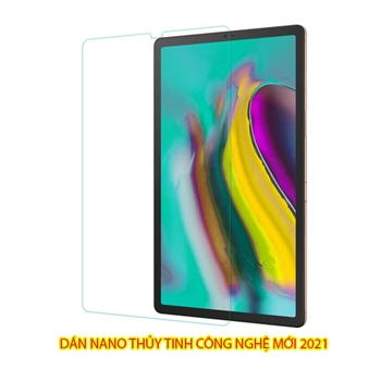 Miếng dán Full màn hình Galaxy Tab S5E Nano thủy tính công nghệ mới