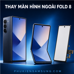 Thay màn hình ngoài Samsung Galaxy Fold 8