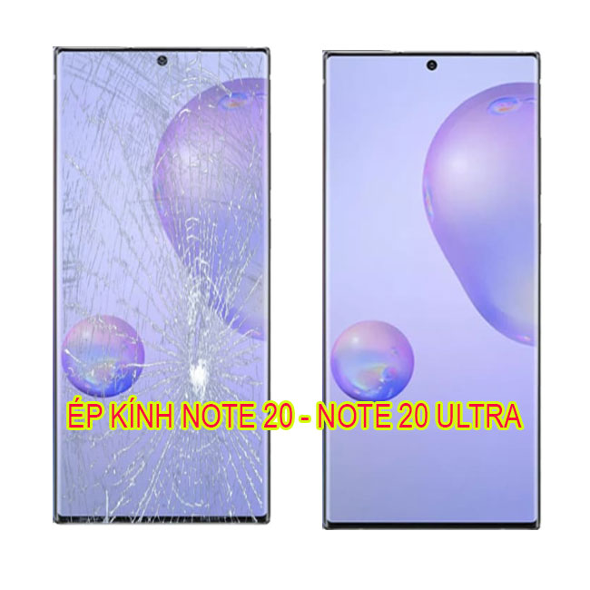 Thay mặt kính|Ép kính Note 20 Ultra, Note 20 chính hãng Samsung