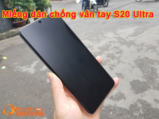 miếng dán chống bám vân tay S20 Ultra