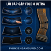 Thay cáp gập Samsung Galaxy Fold 8 Ultra