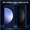 Dán PPF Galaxy S23 FE màn hình, mặt lưng và viền