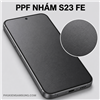 Dán PPF Galaxy S23 FE màn hình, mặt lưng và viền