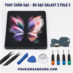 Thay chân sạc, bo sạc Samsung Galaxy Z Fold 3