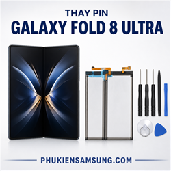 Thay pin Samsung Galaxy Fold 8 Ultra
