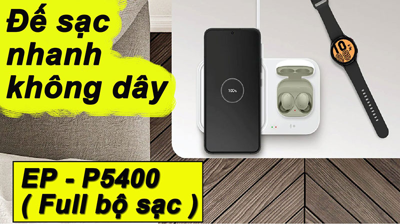 Sạc không dây Samsung Z Fold 4| Z Flip 4 chính hãng - Mẫu mới nhất 2022