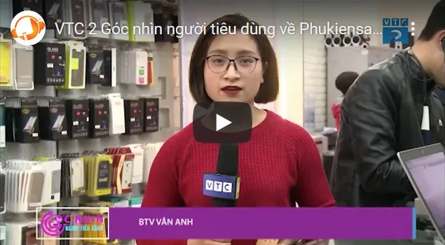 VTC2: Góc nhìn người tiêu dùng về Phụ kiện Samsung