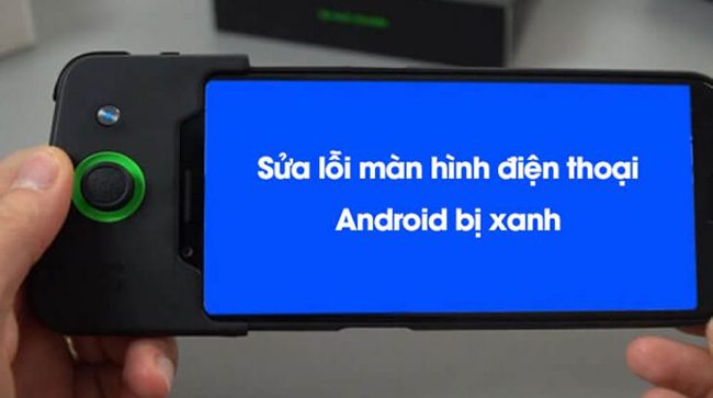 Fix lỗi màn hình xanh S8 úy tính ở Hà Nội Fix lỗi màn hình xanh S8 úy tính ở Hà Nội