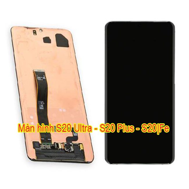 Thay màn hình Samsung S20 Ultra|Plus|Fe chính hãng