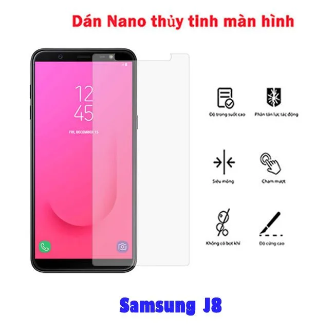 Dán kính Nano thủy tinh full màn hình Samsung J8 2018 - dán trong suốt, chống nhìn trộm xịn giá rẻ