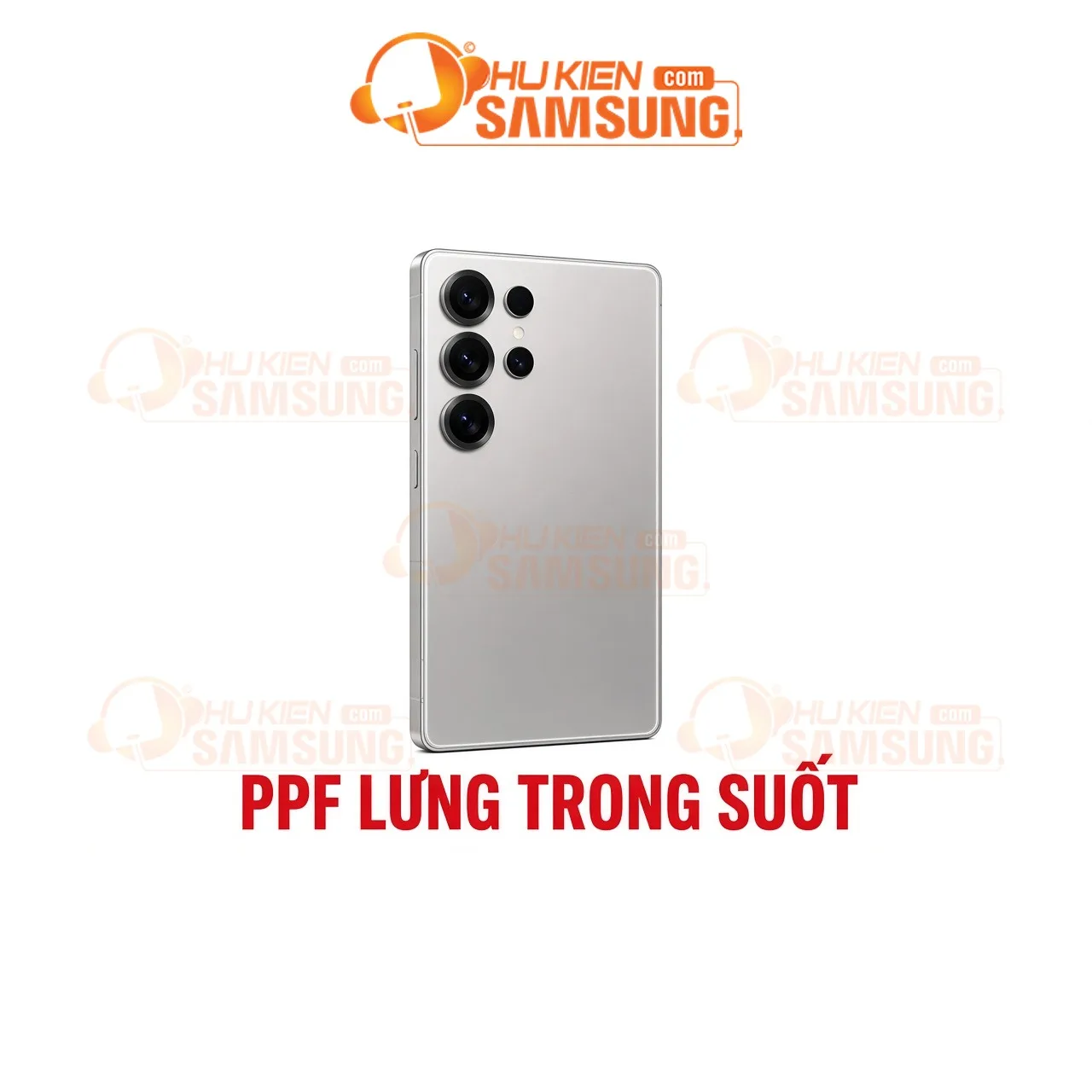 Dán PPF lưng Samsung Galaxy S25 Ultra – Back clear – phukiensamsung.com
