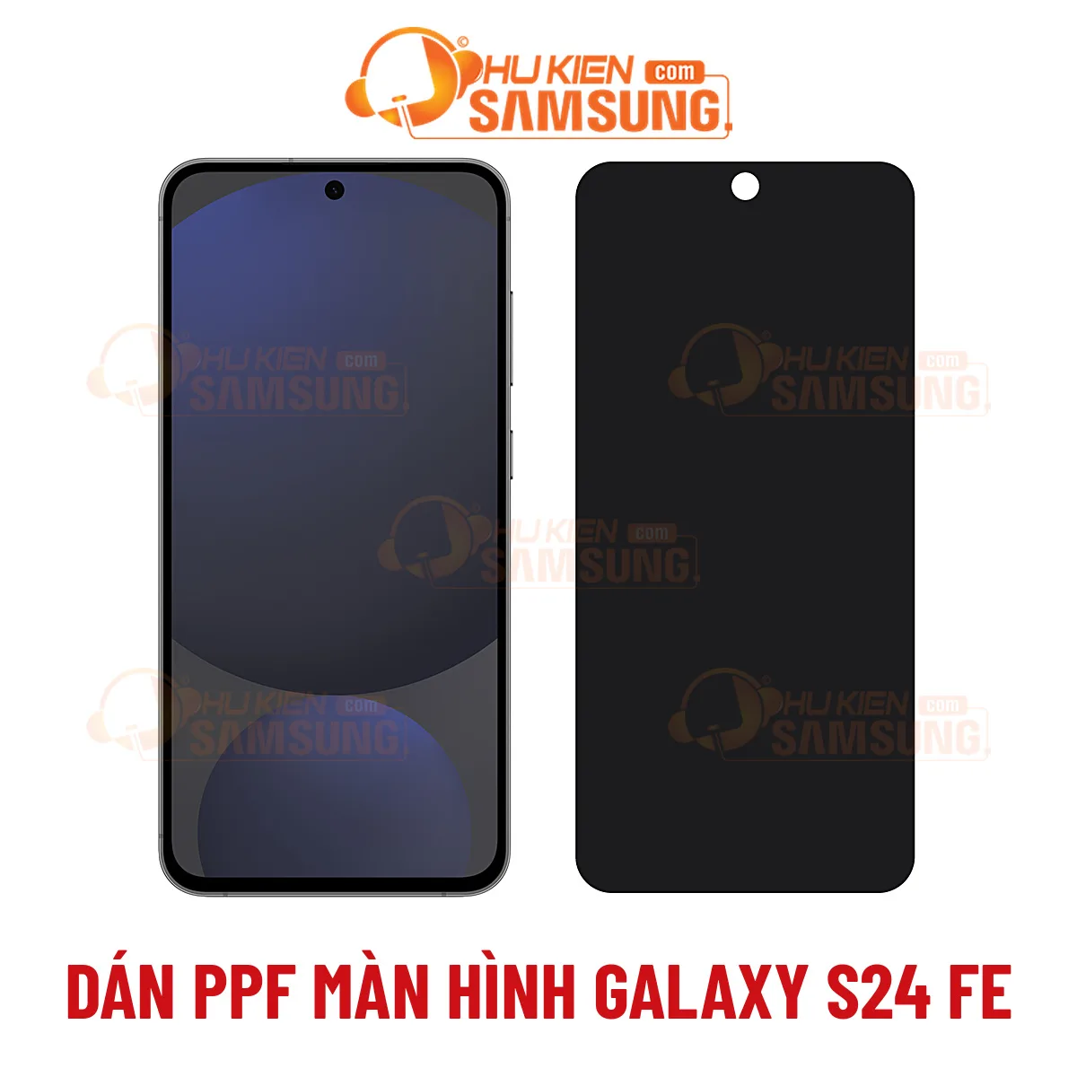 Dán PPF màn hình Samsung Galaxy S24 FE