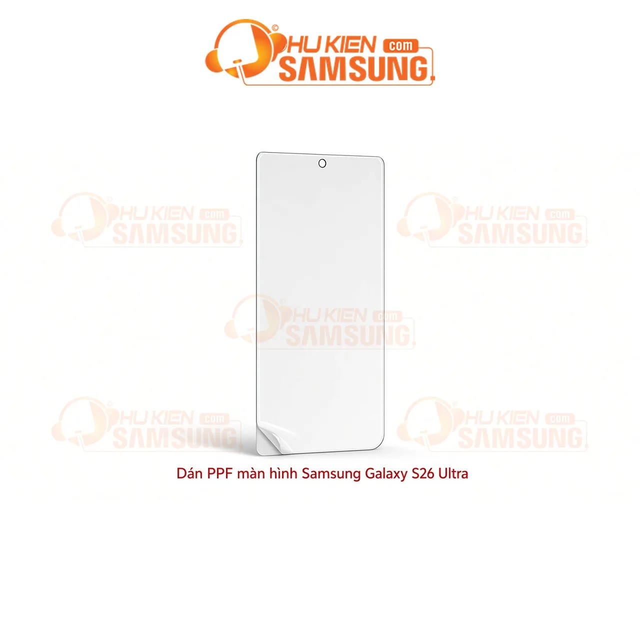 Dán PPF màn hình Samsung Galaxy S26 Ultra tại phukiensamsung.com