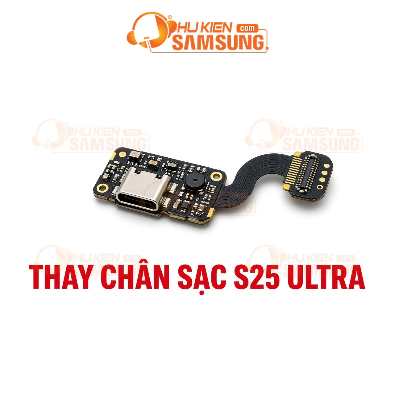 Thay chân sạc Samsung Galaxy S25 Ultra chính hãng – lấy liền