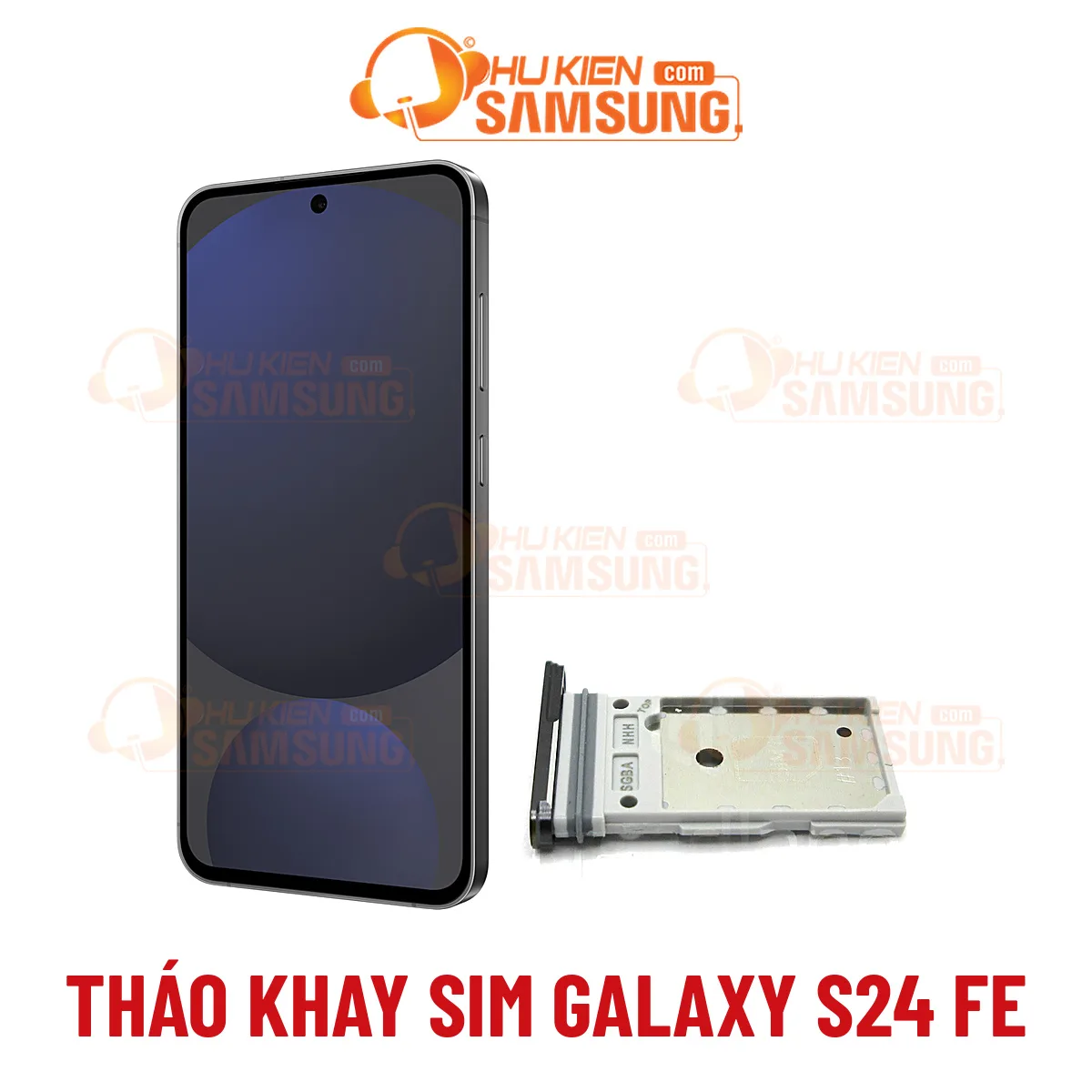 Thay khay sim Samsung Galaxy S24 FE chính hãng – lấy liền_6