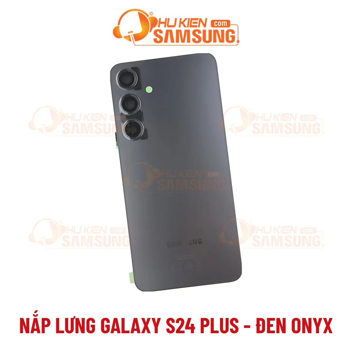Thay nắp lưng Samsung Galaxy S24 Plus chính hãng – lấy liền_3